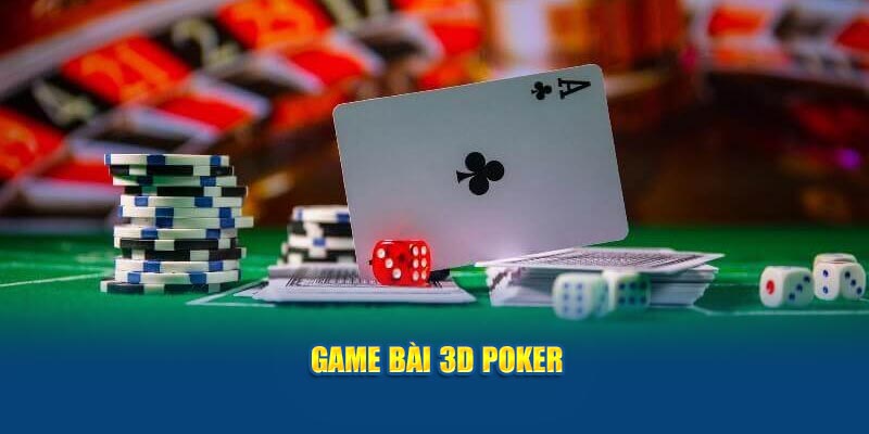 game-bai-3d-poker